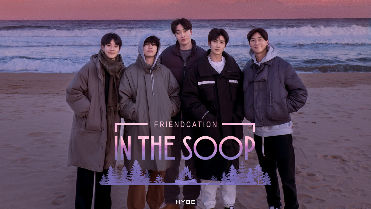 IN THE SOOP : Friendcation