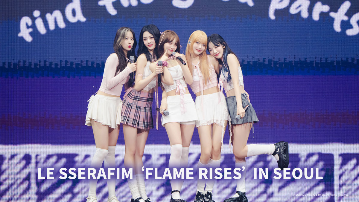 LE SSERAFIM ‘FLAME RISES’ IN SEOUL