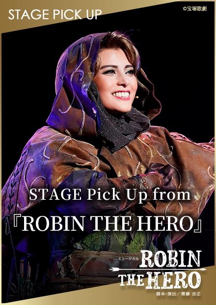 STAGE Pick Up from 「ROBIN THE HERO」